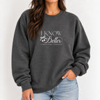 Woman wearing the I Know Better, I Simply Chose Otherwise crewneck in Dark Heather