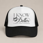 I Know Better, I Simply Chose Otherwise foam trucker hat in Black, front view, black script and cherry bow on a white panel