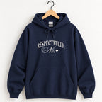 Respectfully, No hoodie in Navy on a wooden hanger, white arched serif and script across the chest