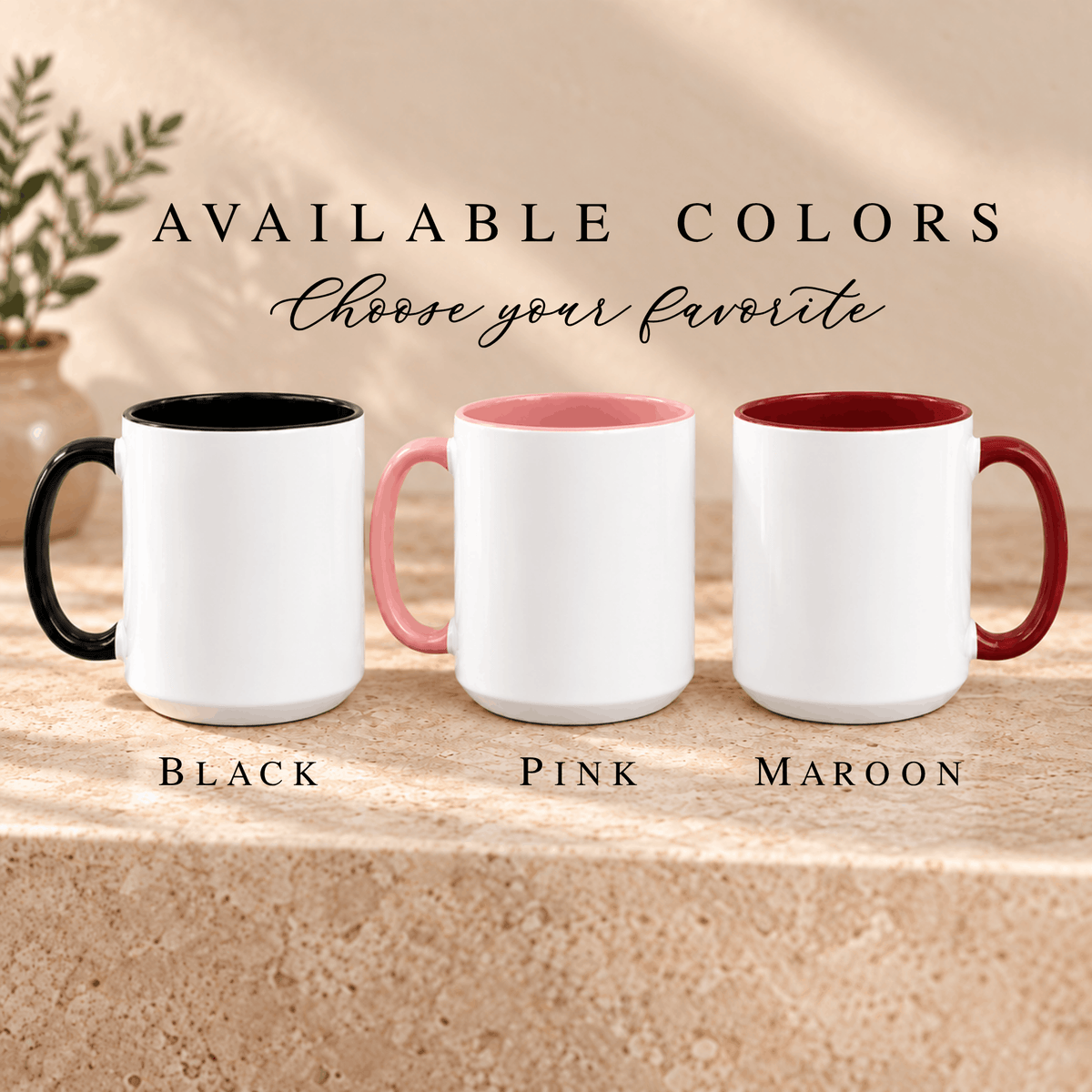 Available colors for the Mostly Together mug: Black, Pink and Maroon handle and interior