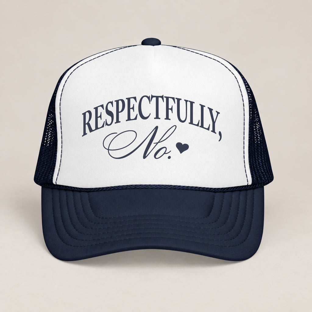 Respectfully, No foam trucker hat in Navy, front view, navy serif and script with a heart on a white panel