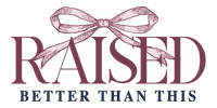 Raised Better Than This - Home